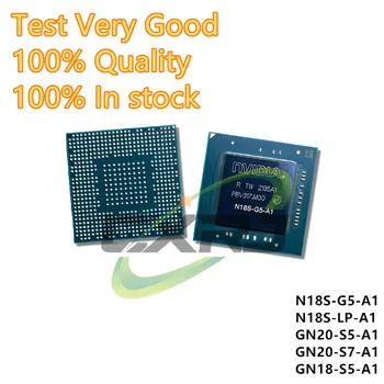 100% Тестовый N18S-G5-A1 N18S-LP-A1 GN20-S5-A1 GN20-S7-A1 GN18-S5-A1 Bga Reball С Шариковыми Чипами
