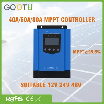 GOOTU 40A 60A 80A MPPT Контроллер Заряда Солнечной Батареи Автоматическое Распознавание Регулятора Заряда Батареи для Батареи 12V 24V 48V Панели Солнечных Батарей