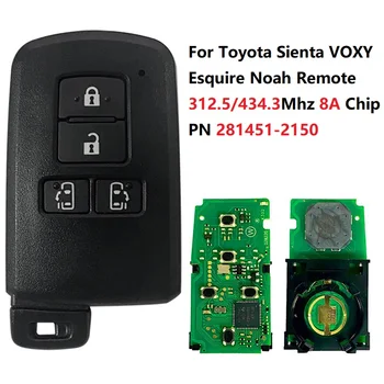 Вторичный Рынок Для Toyota Sienta VOXY Esquire Noah Remote 312,5/434,3 МГц 8A Чип P4 A8 Сменный Брелок 281451-2150