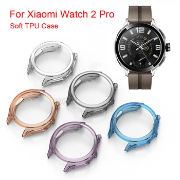 Для Xiaomi Watch 2 Pro Чехол Мягкая Защитная Оболочка Из ТПУ Рамка Бампер Для Mi Watch 2 Pro Протектор Смарт-Часы Аксессуары