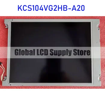 KCS104VG2HB-A20 10,4-дюймовый Оригинальный ЖК-дисплей для Kyocera Абсолютно Новый и быстрая доставка 100% Протестирован